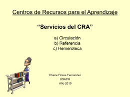 Centros de Recursos para el Aprendizaje “Servicios del CRA