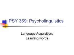 PSY 369: Psycholinguistics