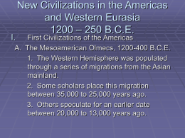 New Civilizations in the Americas and Western Eurasia …