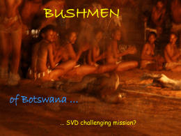 Why Bushmen mission? - Divine Word Missionaries, …