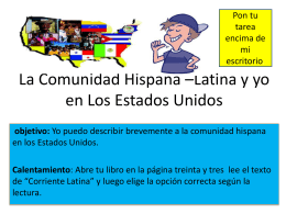 La Comunidad Hispana –Latina y yo en Los Estados Unidos