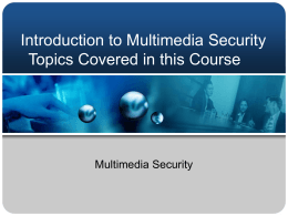 Introduction to Multimedia Security