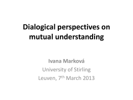 Dialogical perspectives on mutual understanding