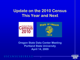 Update on the 2010 Census This Year and Next