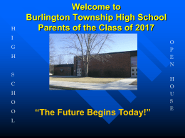 Welcome to Burlington Township High School Class of …