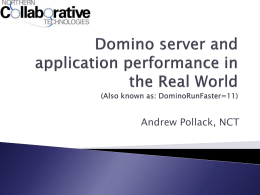 Domino server and application performance in the Real