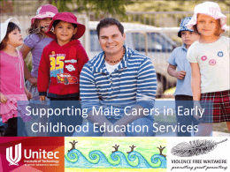 Supporting Male Carers in Early Childhood Education …