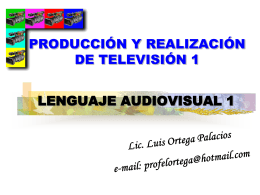 PRODUCCION Y REALIZACION DE TELEVISION I