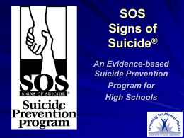 SOS--Signs of Suicide for High School