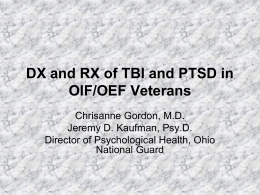 The DX. And RX. Of TBI/PTSD in OIF/OEF Veterans