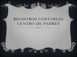 REGISTROS CONTABLES CENTRO DE PADRES