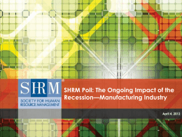 SHRM Poll: The Ongoing Impact of the Recession—Overall