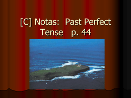 Present and Past Perfect Tenses