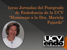 1eras Jornadas del Postgrado de Endodoncia de la UCV