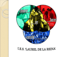 EL I.E.S. “LAUREL DE LA REINA” LA ZUBIA, GRANADA. …