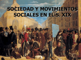 SOCIEDAD Y MOVIMIENTOS SOCIALES EN EL S. XIX