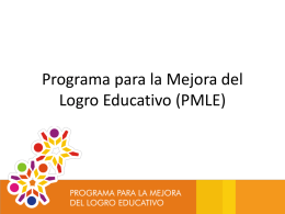 Programa para la Mejora del Logro Educativo (PMLE)