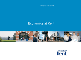 Economics at Kent - University of Kent