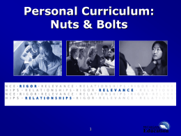 Personal Curriculum: Nuts & Bolts