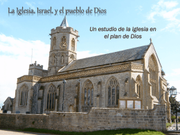La Iglesia, Israel, y el pueblo de Dios