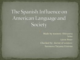 The Spanish Influence on American Language and Society