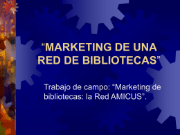 MARKETING DE UNA RED DE BIBLIOTECAS”