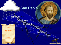San Pablo - Bienvenidos a la Parroquia La Santa Cruz