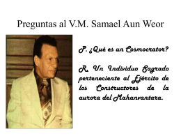 Preguntas al V.M. Samael Aun Weor
