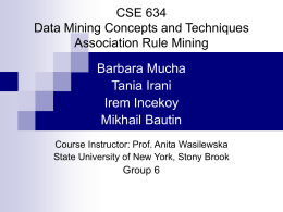 CSE 634 Data Mining Concepts and Techniques