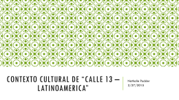 Contexto Cultural de “Calle 13 – Latinoamerica”