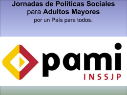 Diapositiva 1 - INSSJP - Instituto Nacional de Servicios