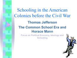 Schooling in the American Colonies