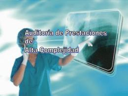 AUDITORIA DE PRESTACIONES DE ALTA COMPLEJIDAD