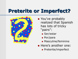Preterite or Imperfect? - North Park University Baseball