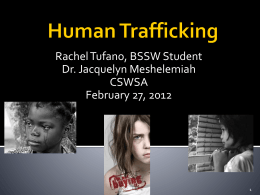 Human Trafficking - College of Social Work Student …