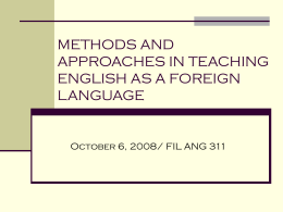 METHODS AND APPROACHES IN TEACHING A FOREIGN …