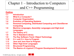Chapter 1 – Introduction to Computers and C++ …