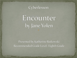 Encounter by Jane Yolen - Reading and Language Arts …