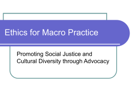 Ethics for Macro Practice