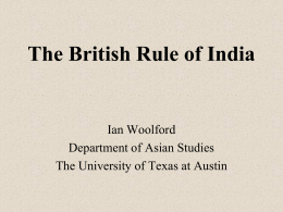 The British Rule of India - University of Texas at Austin