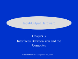 Chapter 3: Input/Ouput Hardware