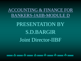 ACCOUNTING & FINANCE FOR BANKERS-JAIIB
