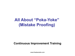 Poka-Yoke” Mistake Proofing