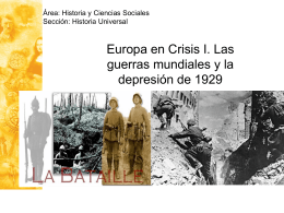 Clase 22: Europa en Crisis I. Las guerras mundiales y la