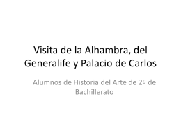 Visita de la Alhambra, del Generalife y Palacio de Carlos