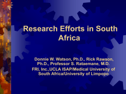 Update on Research Efforts in South Africa