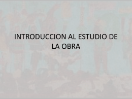 INTRODUCCION AL ESTUDIO DE LA OBRA