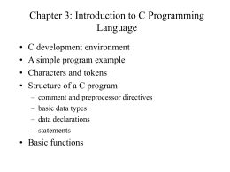 Chapter 3: Introduction to C Programming Language
