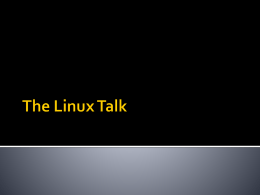 The Linux Talk - Purdue University