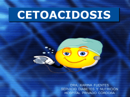 CETOACIDOSIS - .:HOSPITAL PRIVADO
